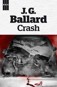 CRASH | 9788490063538 | BALLARD , J.G. | Llibreria Aqualata | Comprar llibres en català i castellà online | Comprar llibres Igualada