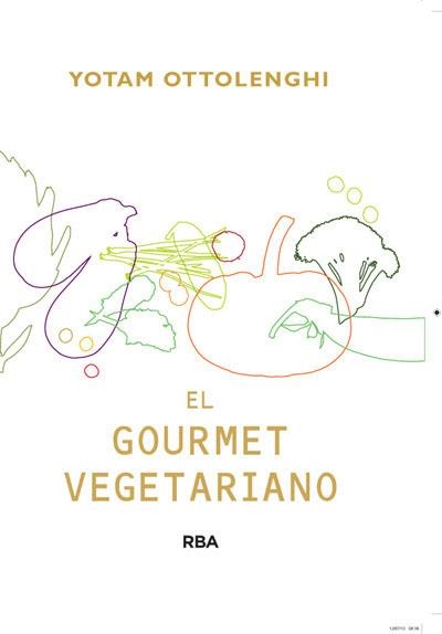 GOURMET VEGETARIANO, EL | 9788415541387 | OTTOLENGHI , YOTAM | Llibreria Aqualata | Comprar llibres en català i castellà online | Comprar llibres Igualada