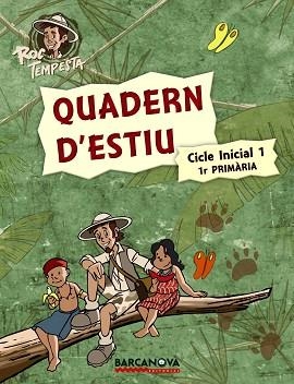 QUADERN D'ESTIU CICLE INICIAL 1 1R PRIMARIA (ROC TEMPESTA) | 9788448925703 | MURILLO, NÚRIA/PRATS, JOAN DE DÉU/GUILÀ, IGNASI | Llibreria Aqualata | Comprar llibres en català i castellà online | Comprar llibres Igualada