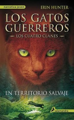 EN TERRITORIO SALVAJE. LOS GATOS GUERREROS I | 9788498384215 | HUNTER, ERIN | Llibreria Aqualata | Comprar libros en catalán y castellano online | Comprar libros Igualada