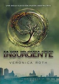 INSURGENTE | 9788427203181 | ROTH, VERONICA | Llibreria Aqualata | Comprar llibres en català i castellà online | Comprar llibres Igualada