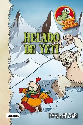 HELADO DE YETI. LA COCINA DE LOS MONSTRUOS 8 | 9788408007500 | MARTÍN PIÑOL / VÓTRIC | Llibreria Aqualata | Comprar llibres en català i castellà online | Comprar llibres Igualada