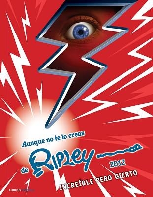 2012 AUNQUE NO TE LO CREAS DE RIPLEY | 9788448005726 | AA. VV. | Llibreria Aqualata | Comprar llibres en català i castellà online | Comprar llibres Igualada