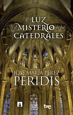 LUZ Y EL MISTERIO DE LAS CATEDRALES, LA | 9788467007831 | PERIDIS / RTVE | Llibreria Aqualata | Comprar llibres en català i castellà online | Comprar llibres Igualada