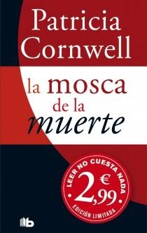 MOSCA DE LA MUERTE, LA | 9788498727111 | CORNWELL, PATRICIA D. | Llibreria Aqualata | Comprar libros en catalán y castellano online | Comprar libros Igualada