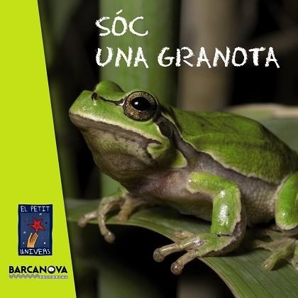 SÓC UNA GRANOTA | 9788448931063 | Llibreria Aqualata | Comprar llibres en català i castellà online | Comprar llibres Igualada