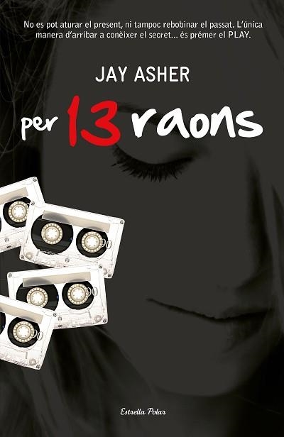 PER 13 RAONS | 9788492790845 | ASHER, JAY | Llibreria Aqualata | Comprar libros en catalán y castellano online | Comprar libros Igualada