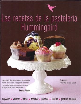 RECETAS DE LA PASTELERÍA HUMMINGBIRD, LAS | 9788415053170 | MALOUF, TAREK | Llibreria Aqualata | Comprar llibres en català i castellà online | Comprar llibres Igualada