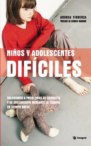 NIÑOS Y ADOLESCENTES DIFICILES N.ED | 9788490064160 | FIORENZA , ANDREA | Llibreria Aqualata | Comprar llibres en català i castellà online | Comprar llibres Igualada