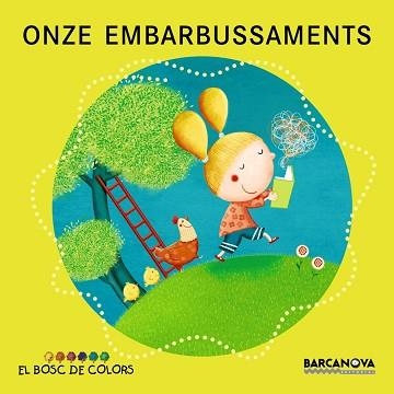 ONZE EMBARBUSSAMENTS | 9788448931100 | BALDÓ, ESTEL/GIL, ROSA/SOLIVA, MARIA | Llibreria Aqualata | Comprar llibres en català i castellà online | Comprar llibres Igualada