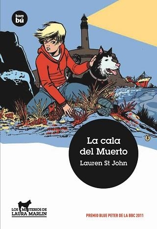 CALA DEL MUERTO, LA (LOS MISTERIOS DE LAURA MARLIN 1) | 9788483431696 | ST JOHN, LAUREN | Llibreria Aqualata | Comprar libros en catalán y castellano online | Comprar libros Igualada