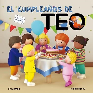 CUMPLEAÑOS DE TEO, EL | 9788408006053 | DENOU, VIOLETA | Llibreria Aqualata | Comprar llibres en català i castellà online | Comprar llibres Igualada