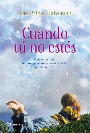 CUANDO TÚ NO ESTÉS | 9788408008262 | HALVERSON, SERÉ PRINCE  | Llibreria Aqualata | Comprar llibres en català i castellà online | Comprar llibres Igualada