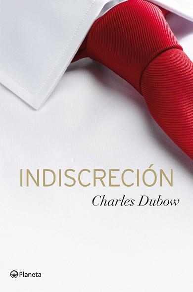 INDISCRECIÓN | 9788408030942 | DUBOW, CHARLES | Llibreria Aqualata | Comprar llibres en català i castellà online | Comprar llibres Igualada