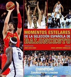 MOMENTOS ESTELARES DE LA SELECCIÓN ESPAÑOLA DE BALONCESTO. | 9788497858915 | AA. VV. | Llibreria Aqualata | Comprar llibres en català i castellà online | Comprar llibres Igualada