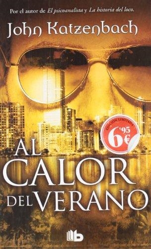 AL CALOR DEL VERANO | 9788498727203 | KATZENBACH, JOHN | Llibreria Aqualata | Comprar libros en catalán y castellano online | Comprar libros Igualada