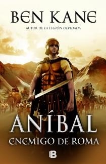 ANÍBAL, ENEMIGO DE ROMA | 9788466651868 | KANE, BEN | Llibreria Aqualata | Comprar libros en catalán y castellano online | Comprar libros Igualada