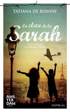 CLAU DE LA SARAH, LA | 9788492941858 | ROSNAY, TATIANA DE | Llibreria Aqualata | Comprar llibres en català i castellà online | Comprar llibres Igualada