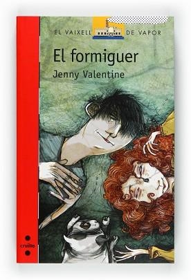 FORMIGUER, EL | 9788466128216 | VALENTINE, JENNY | Llibreria Aqualata | Comprar llibres en català i castellà online | Comprar llibres Igualada