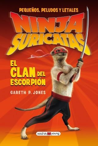 NINJA SURICATAS 1. EL CLAN DEL ESCORPIÓN | 9788415532330 | JONES, GARETH P. | Llibreria Aqualata | Comprar llibres en català i castellà online | Comprar llibres Igualada