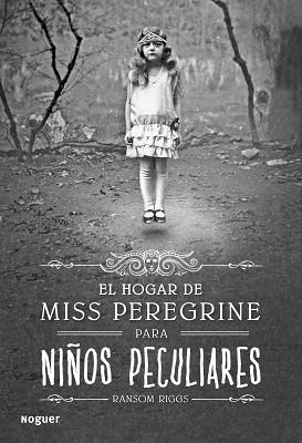 HOGAR DE MISS PEREGRINE PARA NIÑOS PECULIARES, EL | 9788427900301 | RIGGS, RANSOM | Llibreria Aqualata | Comprar libros en catalán y castellano online | Comprar libros Igualada