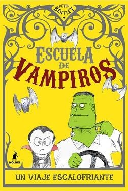 ESCUELA DE VAMPIROS: UN VIAJE ESCALOFRIA | 9788427203242 | BENTLEY , PETER | Llibreria Aqualata | Comprar llibres en català i castellà online | Comprar llibres Igualada