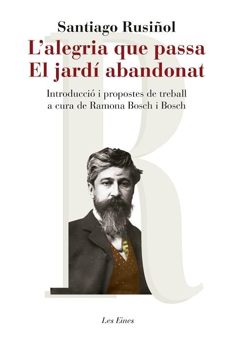 ALEGRIA QUE PASSA, L' /  EL JARDÍ ABANDONAT | 9788415192572 | RUSIÑOL, SANTIAGO | Llibreria Aqualata | Comprar libros en catalán y castellano online | Comprar libros Igualada