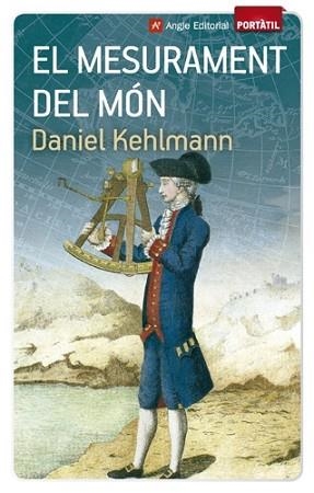 MESURAMENT DEL MÓN, EL | 9788415695066 | KEHLMANN, DANIEL | Llibreria Aqualata | Comprar llibres en català i castellà online | Comprar llibres Igualada