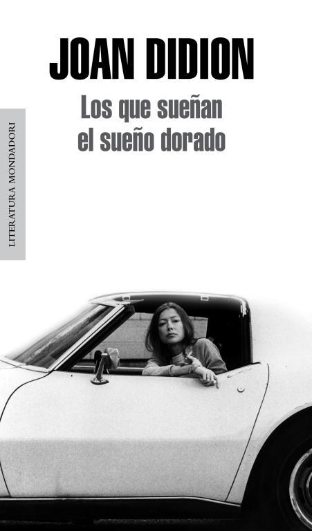 QUE SUEÑAN EL SUEÑO DORADO, LOS | 9788439726340 | DIDION, JOAN | Llibreria Aqualata | Comprar llibres en català i castellà online | Comprar llibres Igualada