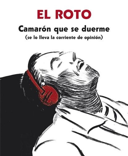 CAMARÓN QUE SE DUERME (SE LO LLEVA LA CORRIENTE DE OPINIÓN) | 9788439726128 | EL ROTO | Llibreria Aqualata | Comprar llibres en català i castellà online | Comprar llibres Igualada