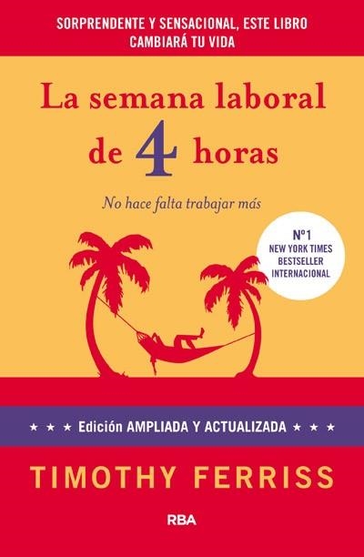 SEMANA LABORAL DE 4 HORAS, LA | 9788490064382 | FERRISS , TIMOTHY | Llibreria Aqualata | Comprar llibres en català i castellà online | Comprar llibres Igualada