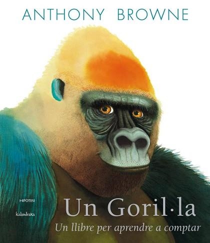 UN GORIL·LA | 9788415170198 | BROWNE, ANTHONY | Llibreria Aqualata | Comprar llibres en català i castellà online | Comprar llibres Igualada