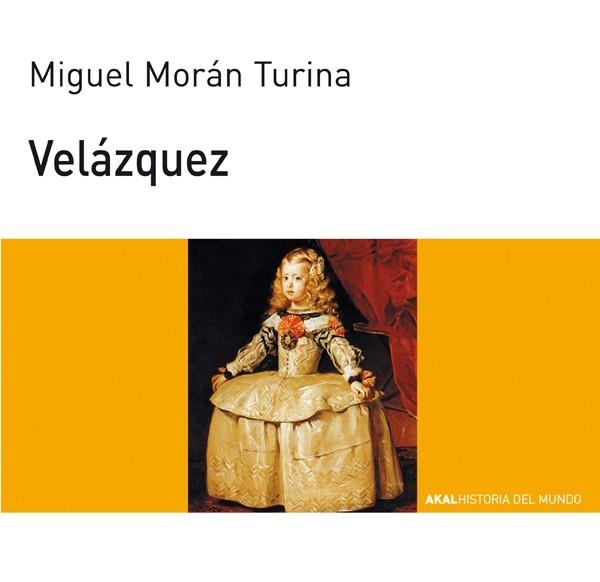 VELÁZQUEZ | 9788446002130 | MORÁN TURINA, MIGUEL | Llibreria Aqualata | Comprar llibres en català i castellà online | Comprar llibres Igualada