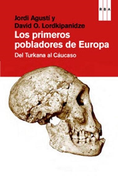 PRIMEROS POBLADORES DE EUROPA, LOS | 9788490064146 | AGUSTI , JORDI | Llibreria Aqualata | Comprar llibres en català i castellà online | Comprar llibres Igualada