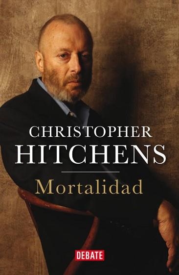 MORTALIDAD | 9788499922188 | HITCHENS, CHRISTOPHER | Llibreria Aqualata | Comprar llibres en català i castellà online | Comprar llibres Igualada