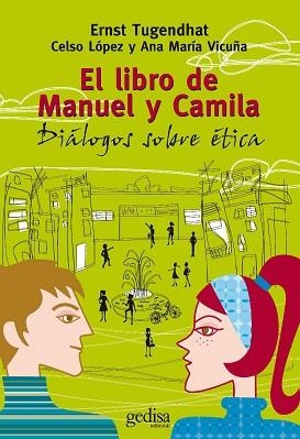 LIBRO DE MANUEL Y CAMILA, EL. DIALOGOS SOBRE ETICA | 9788474328950 | VVAA | Llibreria Aqualata | Comprar llibres en català i castellà online | Comprar llibres Igualada