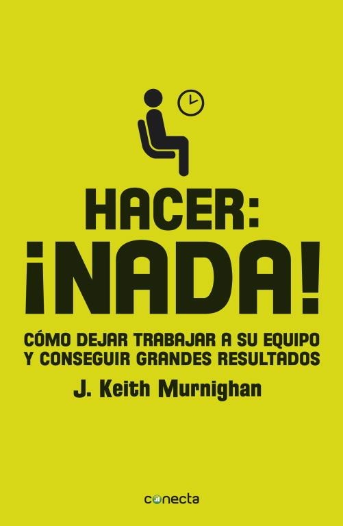 HACER: ¡NADA! | 9788415431268 | MURNIGHAN,J. KEITH | Llibreria Aqualata | Comprar llibres en català i castellà online | Comprar llibres Igualada