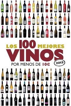 100 MEJORES VINOS POR MENOS DE 10 €, LOS | 9788408009658 | ESTRADA ALONSO, ALICIA | Llibreria Aqualata | Comprar llibres en català i castellà online | Comprar llibres Igualada