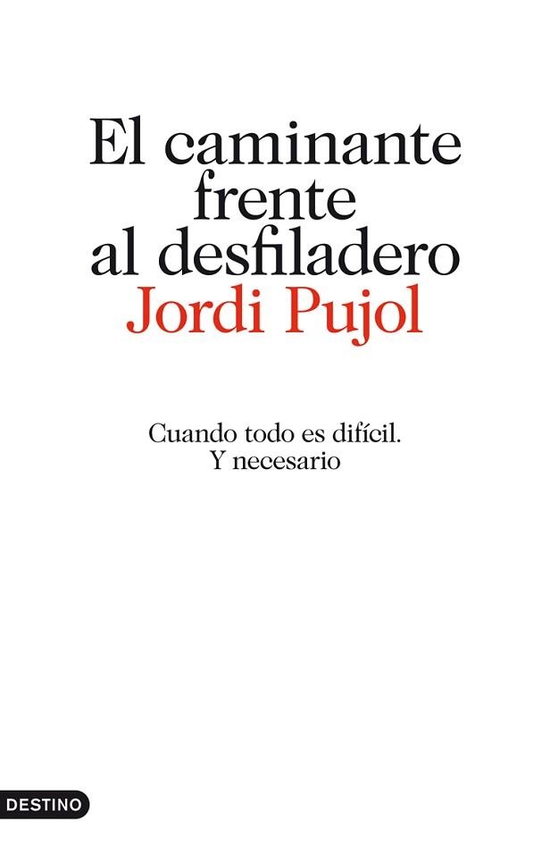 CAMINANTE FRENTE AL DESFILADERO, EL | 9788423344512 | PUJOL, JORDI | Llibreria Aqualata | Comprar llibres en català i castellà online | Comprar llibres Igualada