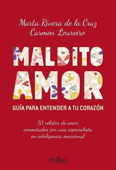 MALDITO AMOR | 9788497546256 | RIVERA DE LA CRUZ, MARTA / LOUREIRO, CARMEN | Llibreria Aqualata | Comprar llibres en català i castellà online | Comprar llibres Igualada