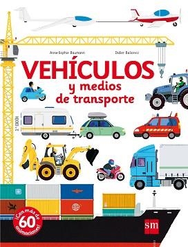 VEHÍCULOS Y MEDIOS DE TRANSPORTE | 9788467555691 | BAUMANN, ANNE-SOPHIE | Llibreria Aqualata | Comprar llibres en català i castellà online | Comprar llibres Igualada