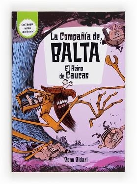 COMPAÑÍA DE BALTA 1, LA. EL REINO DE CAUCAS | 9788467557183 | BIDARI, BONO | Llibreria Aqualata | Comprar llibres en català i castellà online | Comprar llibres Igualada