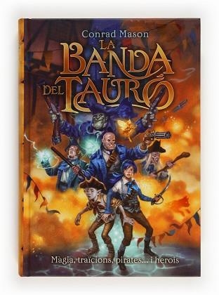 BANDA DEL TAURO, LA | 9788466131148 | MASON, CONRAD | Llibreria Aqualata | Comprar llibres en català i castellà online | Comprar llibres Igualada