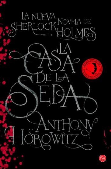 CASA DE LA SEDA, LA. LA NUEVA NOVELA DE SHERLOCK HOLMES | 9788466326605 | HOROWITZ, ANTHONY | Llibreria Aqualata | Comprar libros en catalán y castellano online | Comprar libros Igualada