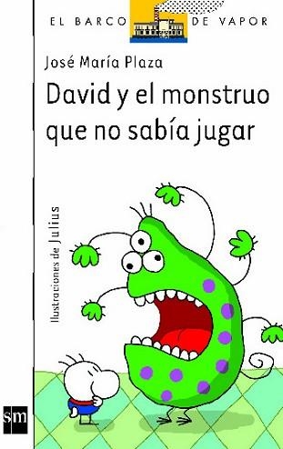 DAVID Y EL MONSTRUO QUE NO SABIA JUGAR (BVB 85) | 9788434877641 | PLAZA, JOSE MARIA | Llibreria Aqualata | Comprar llibres en català i castellà online | Comprar llibres Igualada