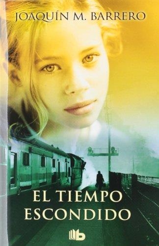 TIEMPO ESCONDIDO, EL | 9788498727340 | BARRERO MENENDEZ, JOAQUIN M. | Llibreria Aqualata | Comprar llibres en català i castellà online | Comprar llibres Igualada