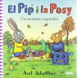 PIP I POSY. UN MONSTRE ESGARRIFÓS | 9788415579021 | SCHEFFLER, AXEL | Llibreria Aqualata | Comprar llibres en català i castellà online | Comprar llibres Igualada