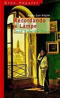 RECORDANDO A LAMPE (GRAN ANGULAR 216) | 9788434881037 | DE JUAN, JOSE LUIS | Llibreria Aqualata | Comprar llibres en català i castellà online | Comprar llibres Igualada