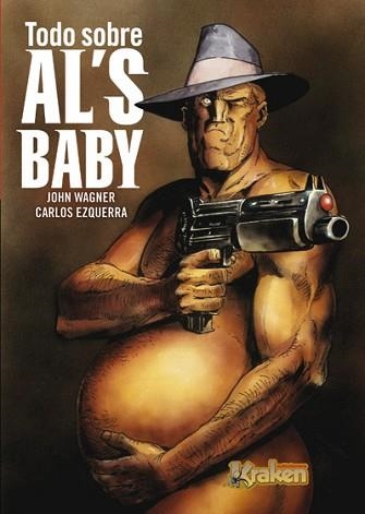 TODO SOBRE AL'S BABY | 9788492534531 | WAGNER, JOHN / EZQUERRA, CARLOS | Llibreria Aqualata | Comprar llibres en català i castellà online | Comprar llibres Igualada