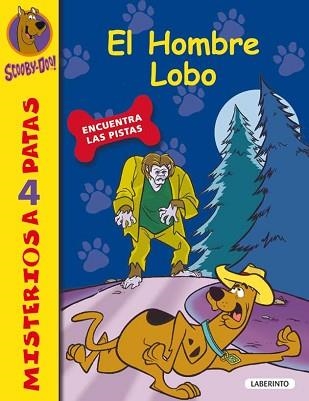 SCOOBY-DOO 4. EL HOMBRE LOBO | 9788484834984 | GELSEY, JAMES | Llibreria Aqualata | Comprar llibres en català i castellà online | Comprar llibres Igualada